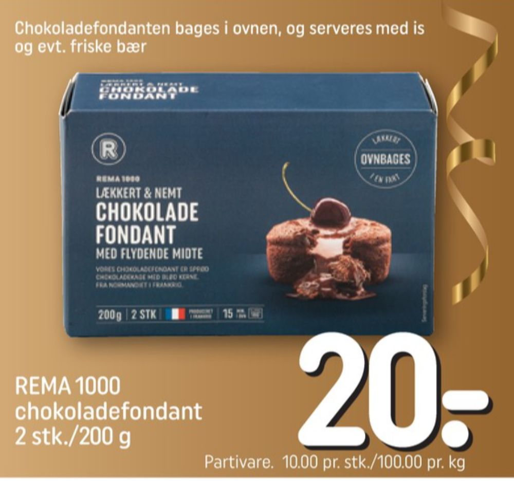 Rema 1000, Chokoladefondant