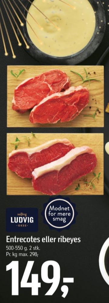 Salling Ludvig, Okseentrecotes