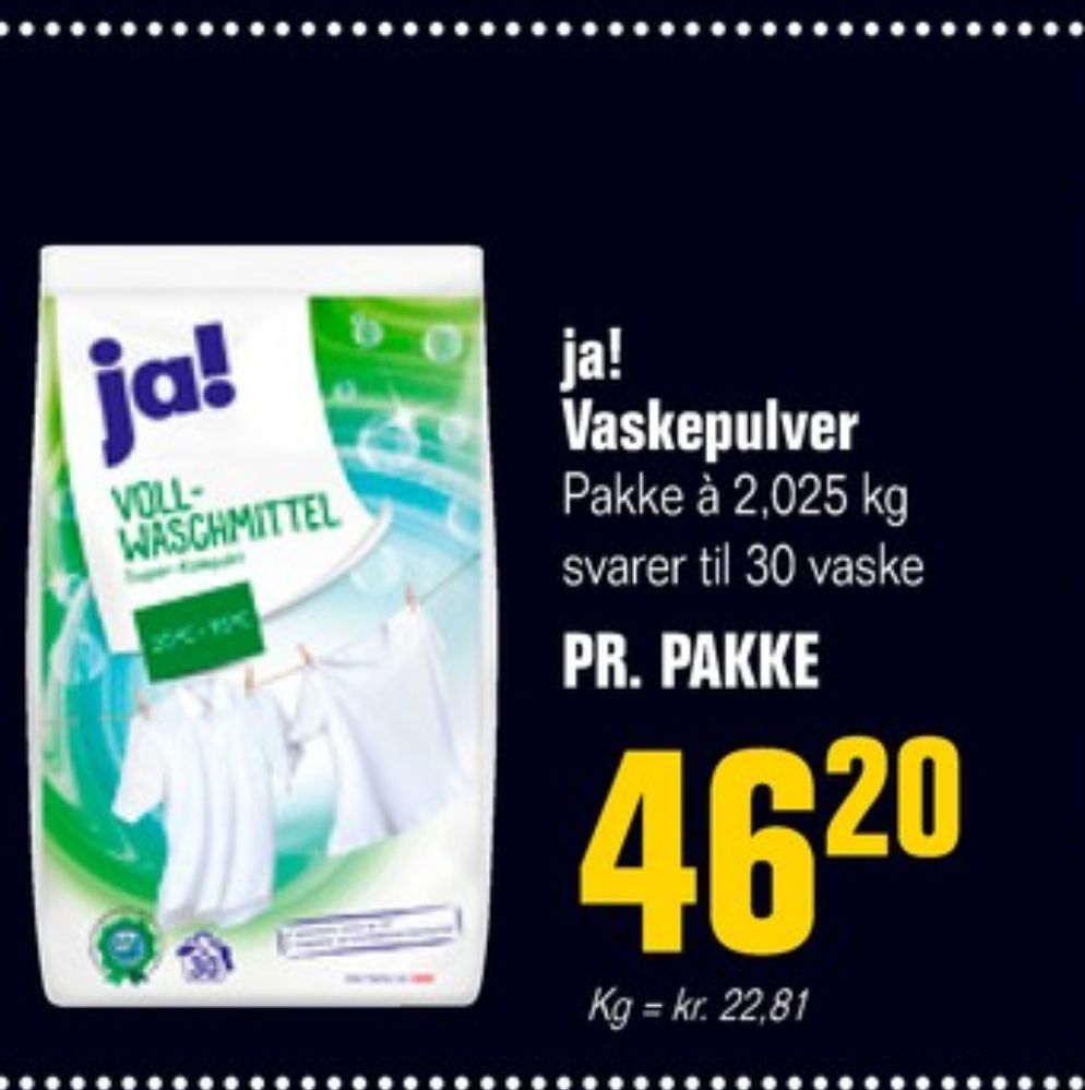 ja!, Vaskepulver