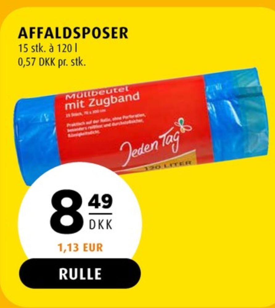 Jeden Tag, Affaldsposer