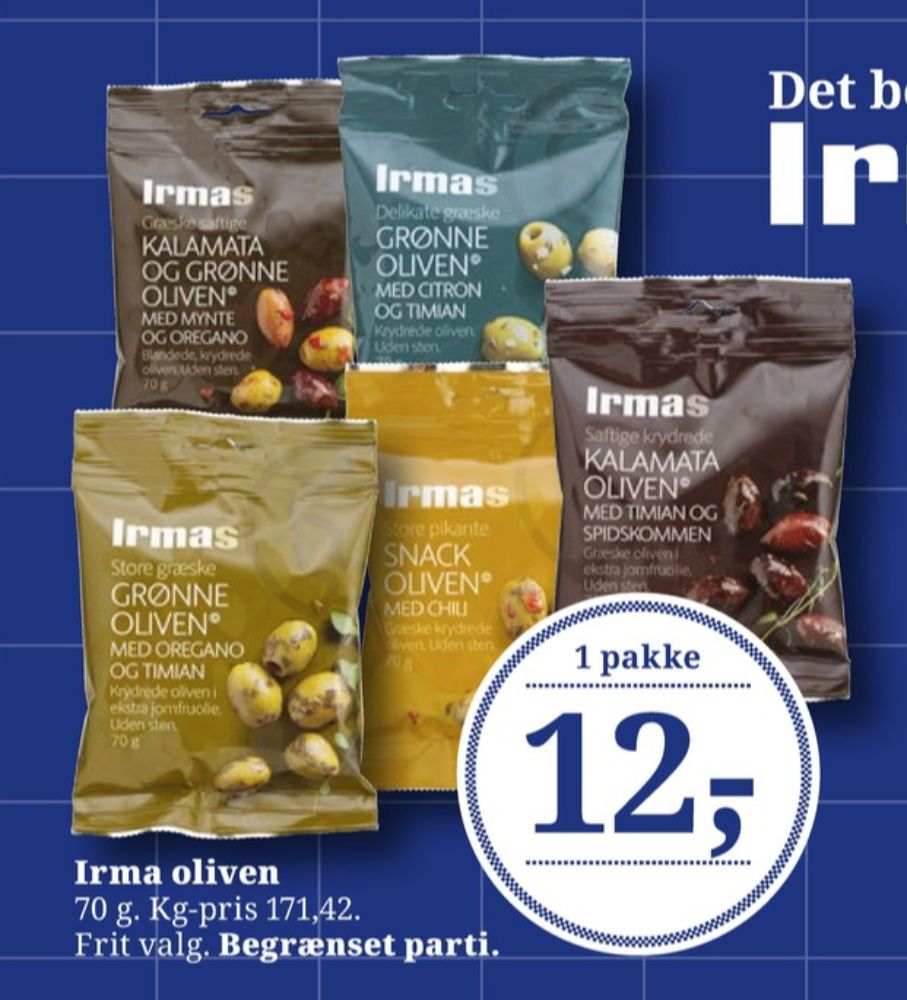 Irmas, Oliven