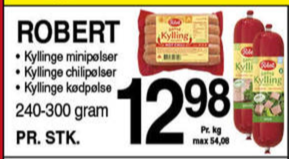 Robert, Kyllingepølser