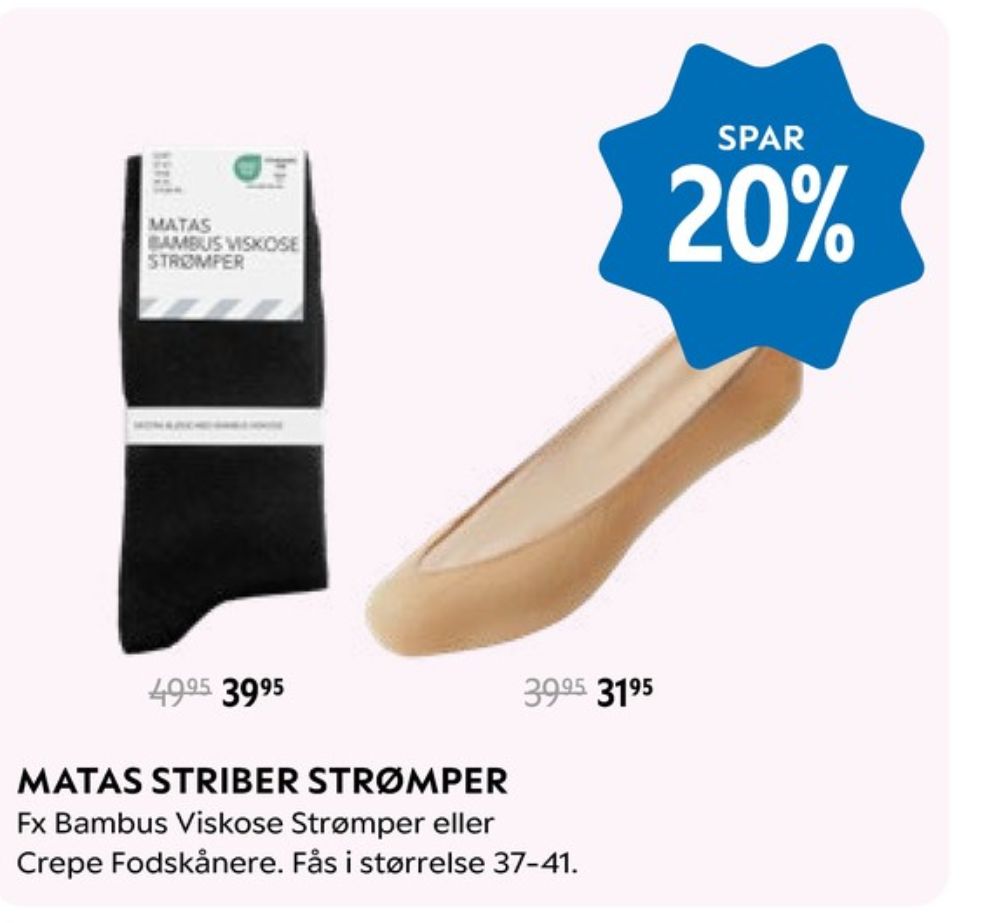 Matas, Strømper