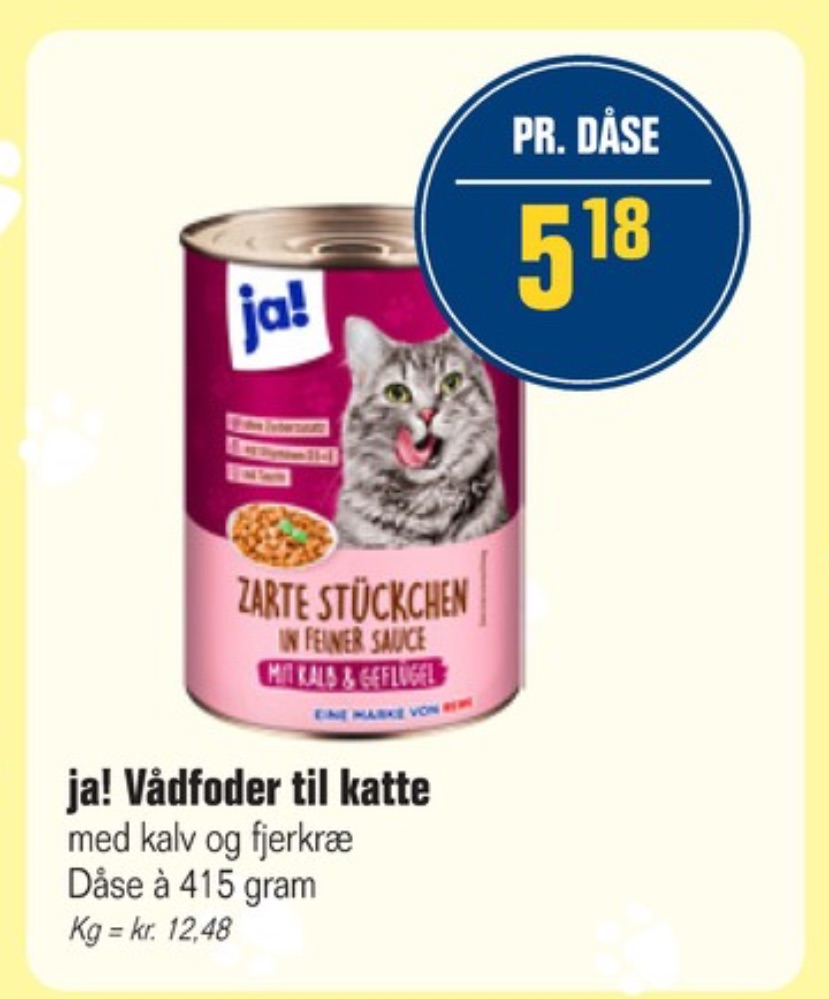ja!, Kattefoder