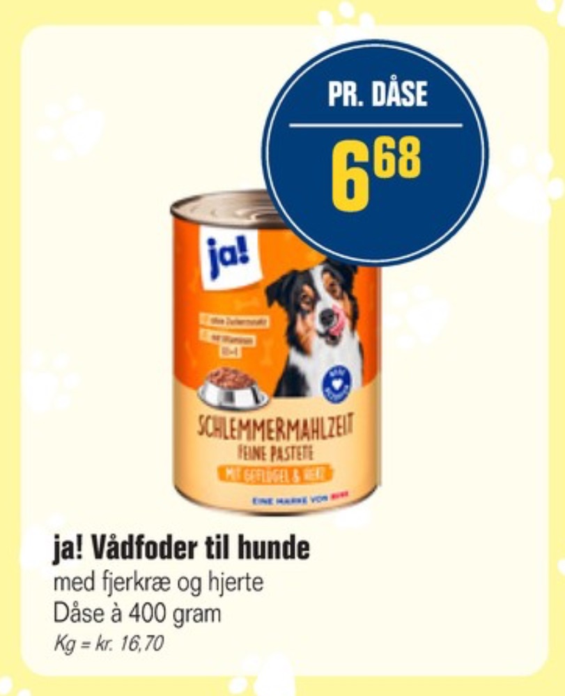 ja!, Hundefoder