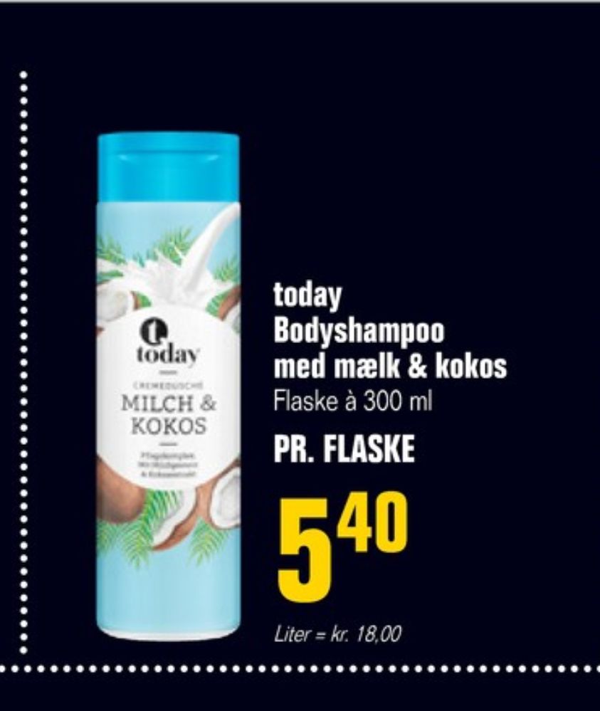 Today, Bodyshampoo
