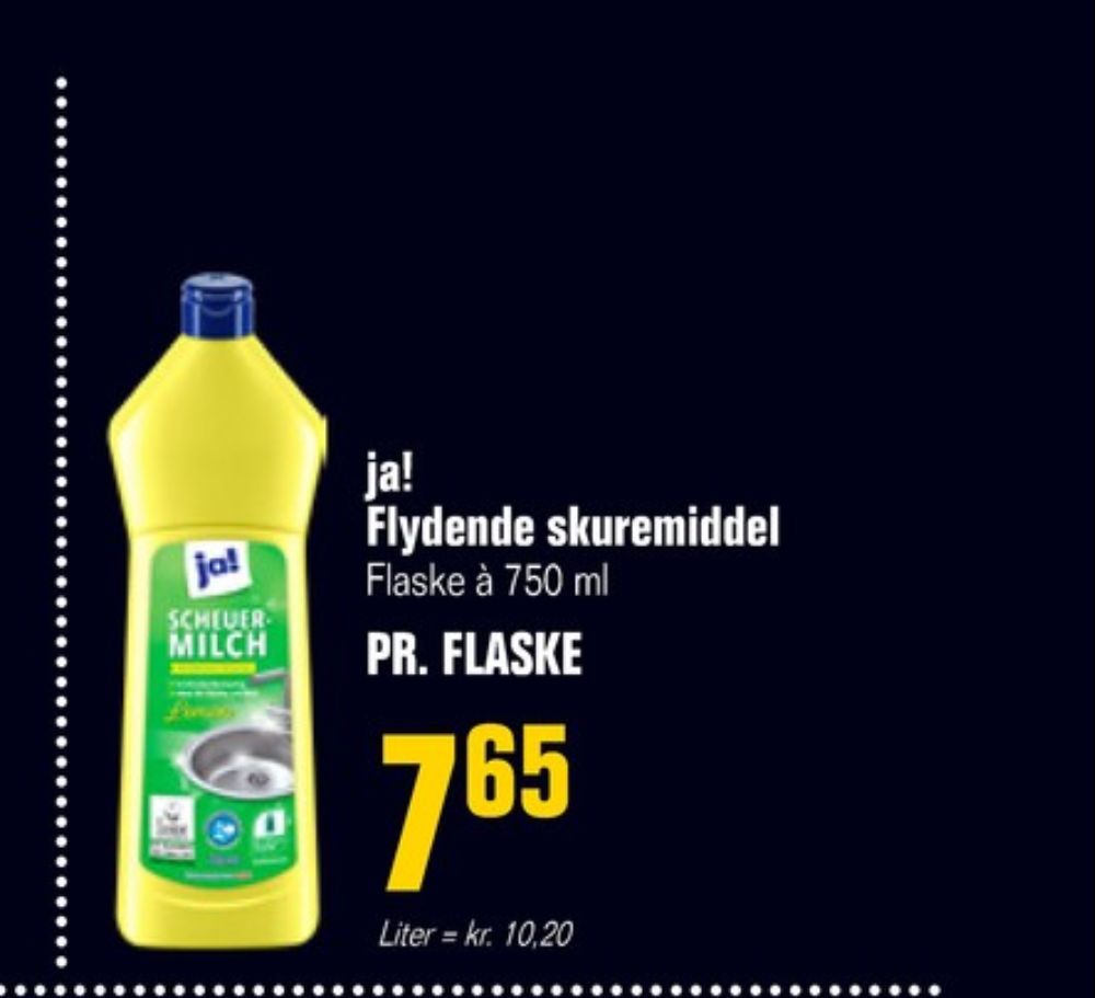ja!, Skuremiddel
