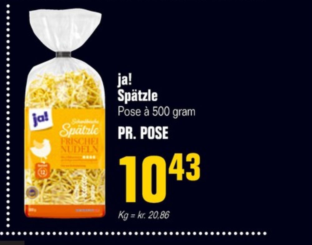 ja!, Nudler Spätzle