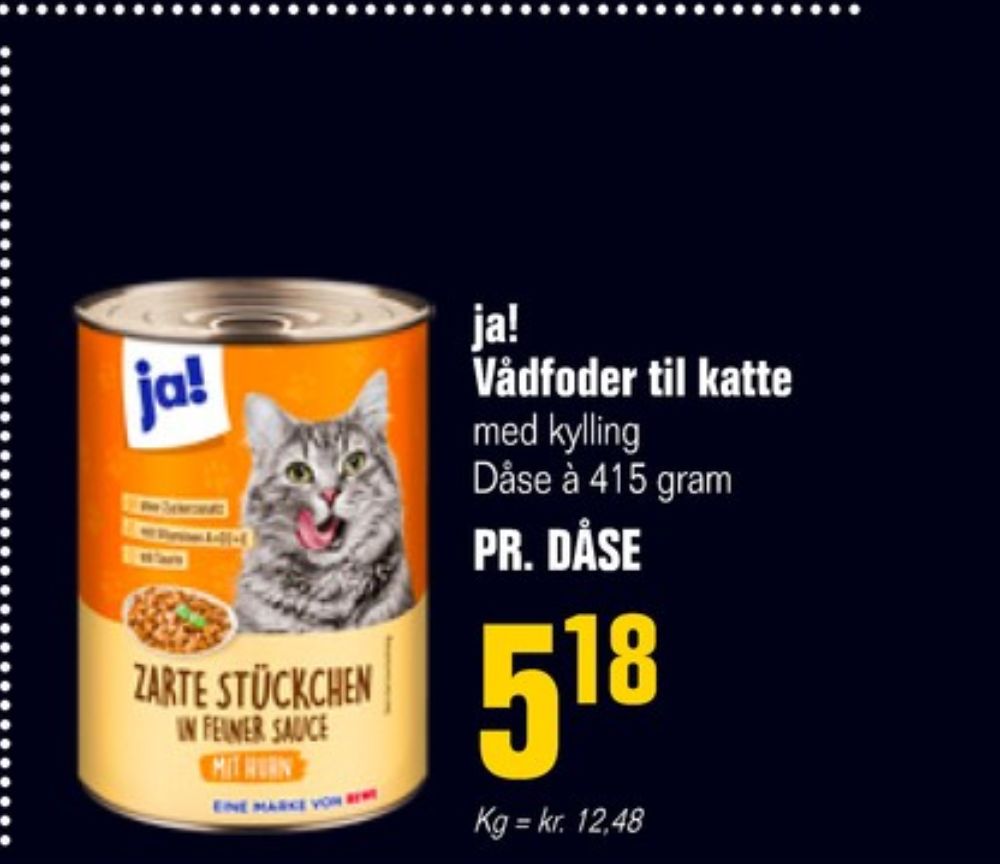 ja!, Kattefoder