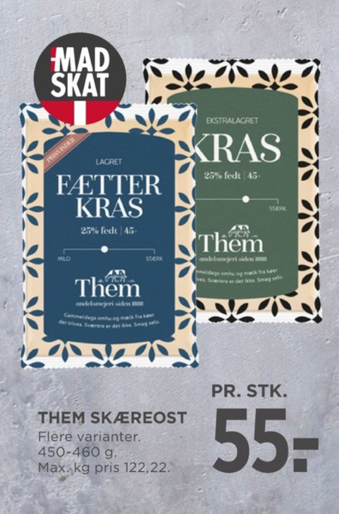 Them Ost, Skæreost Fætter Kras lagret