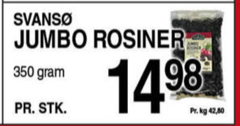 Svansø, Rosiner