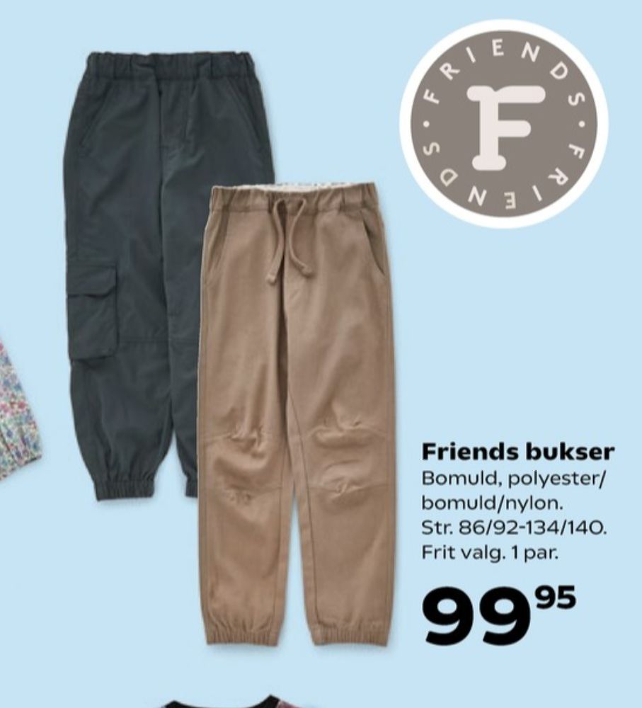 Friends, Bukser
