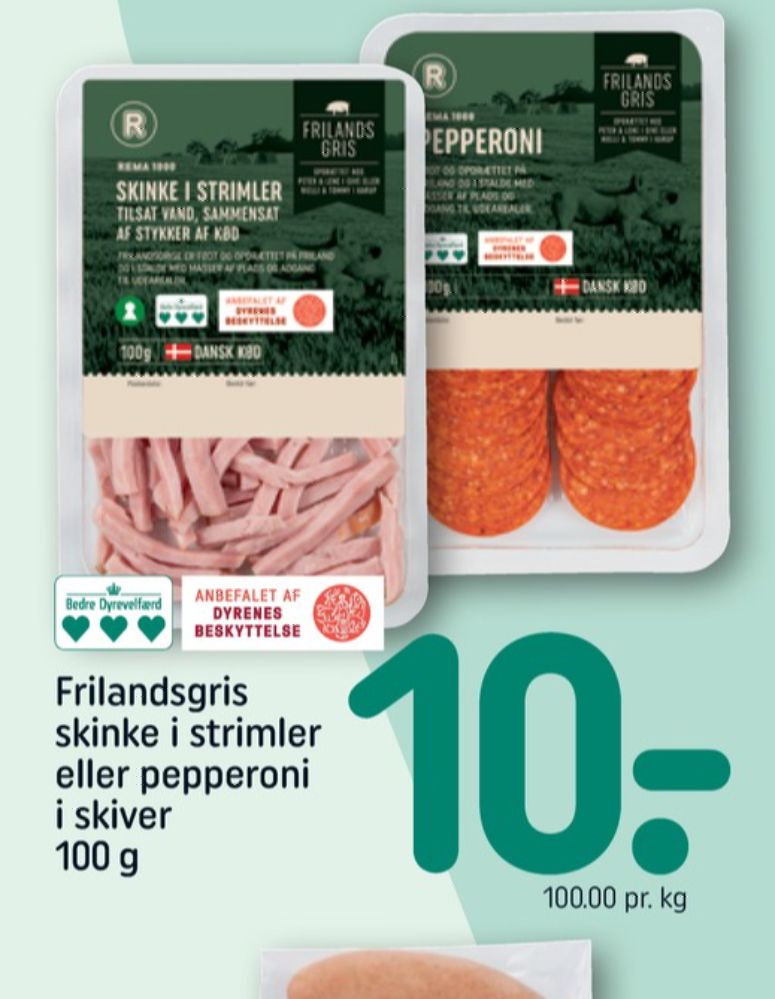 Rema 1000, Skinkestrimler