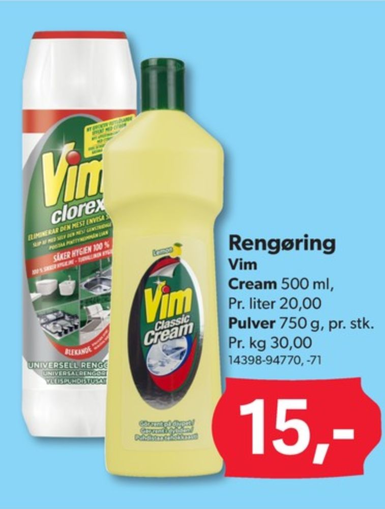Vim, Rengøring - universal