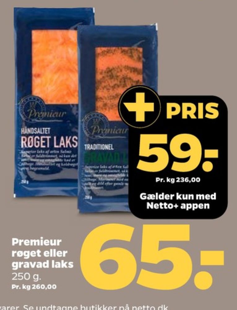 Premieur, Laks i skiver