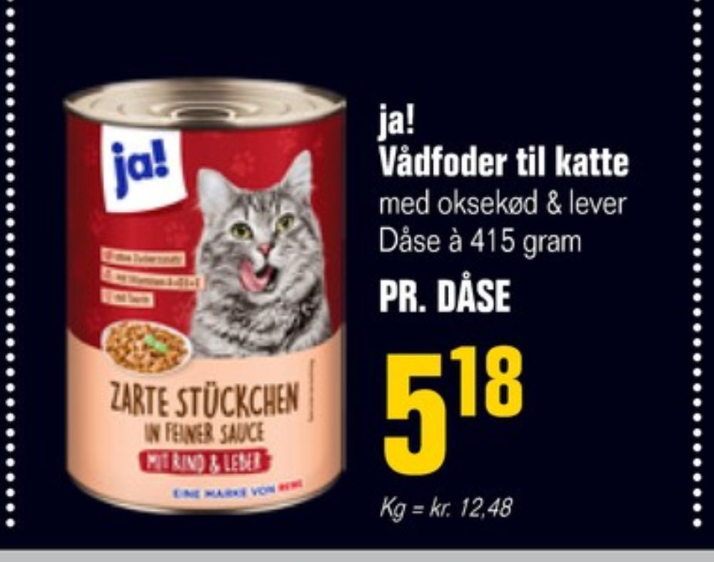 ja!, Kattefoder