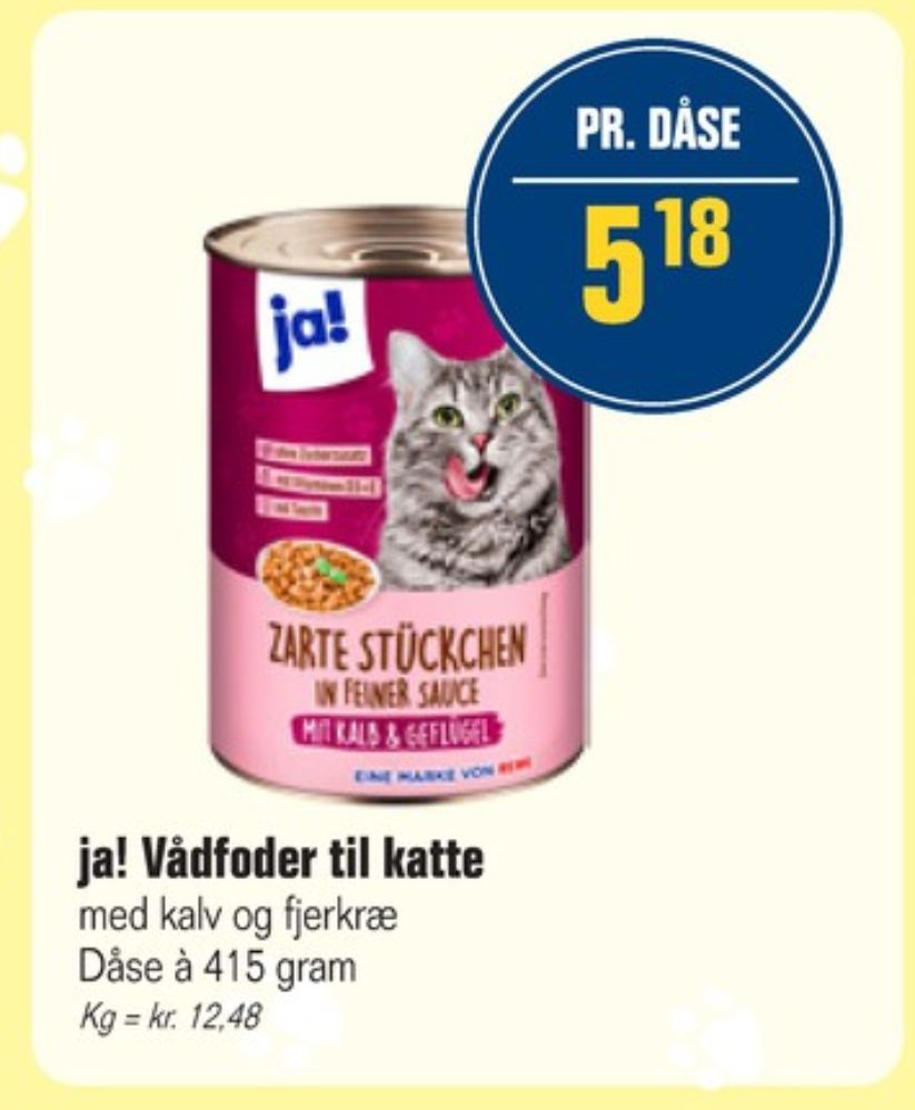 ja!, Kattefoder