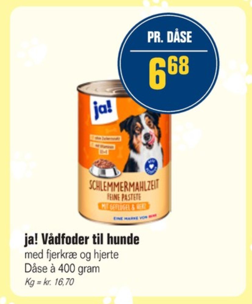 ja!, Hundefoder