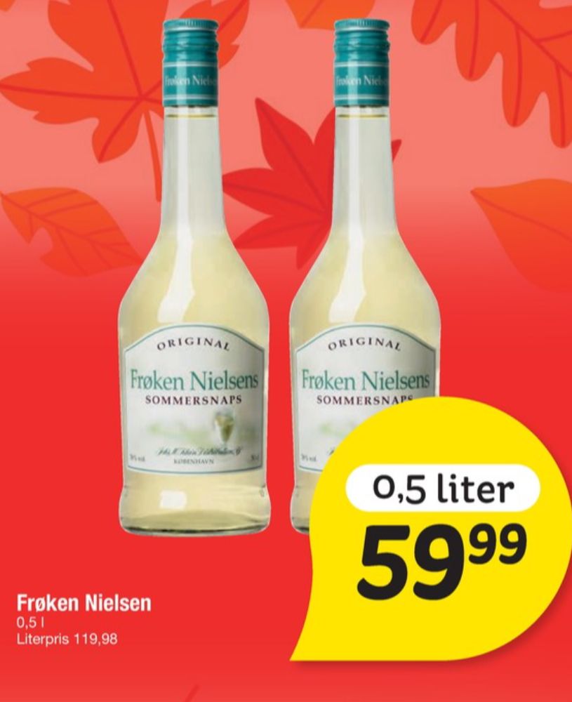 Frøken Nielsens, Snaps