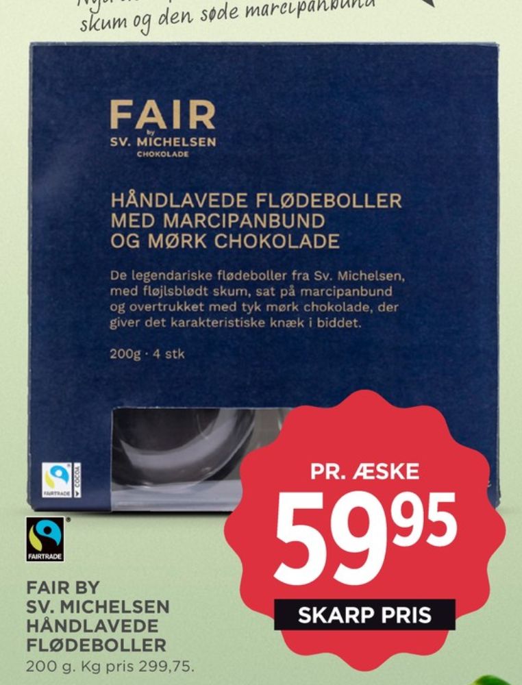 Sv Michelsen Chokolade Fair, Flødeboller