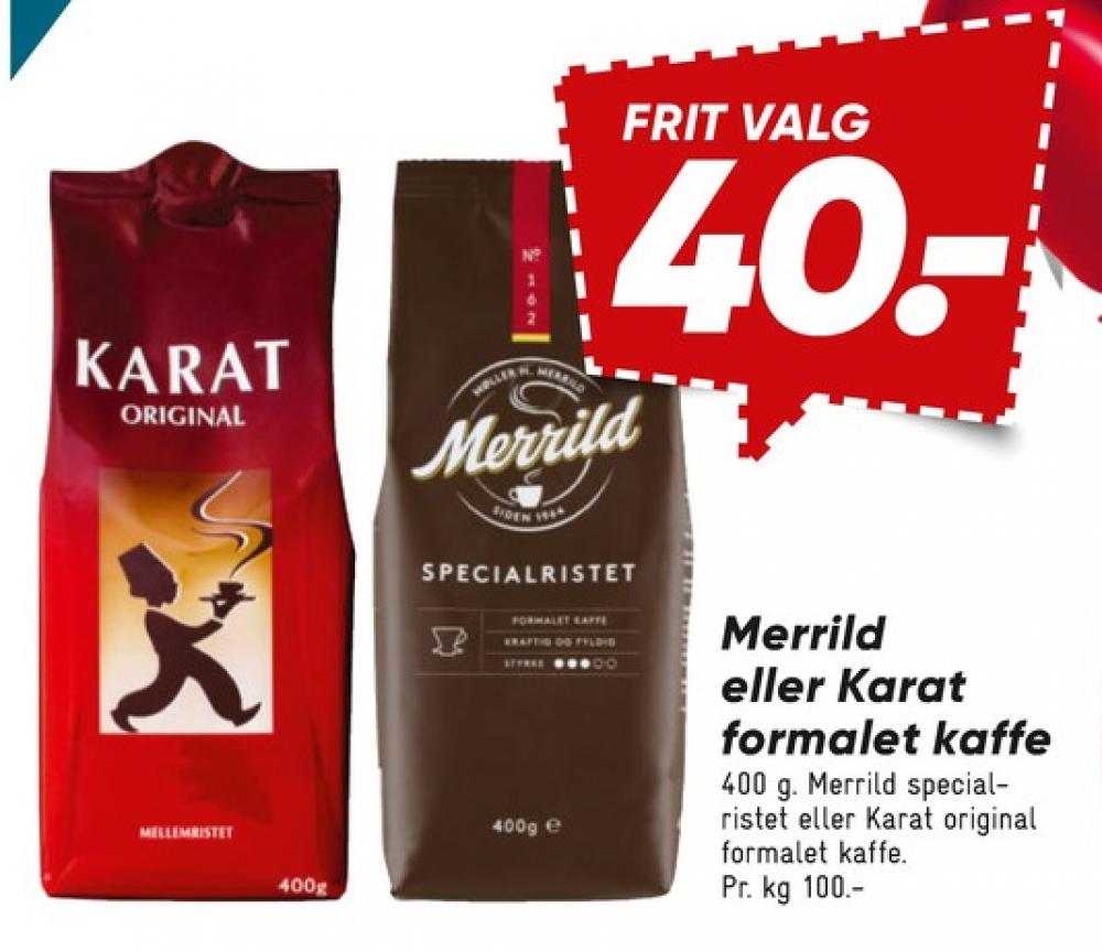 Karat Original, Kaffe Formalet