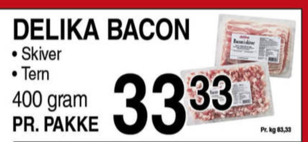 Delika, Baconskiver