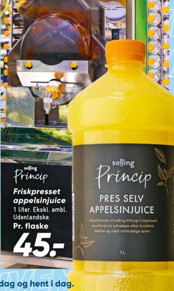 Salling Princip, Appelsinjuice friskpresset