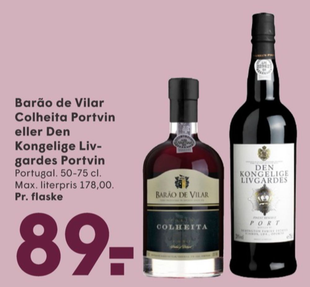 Den Kongelige Livgarde, Portvin