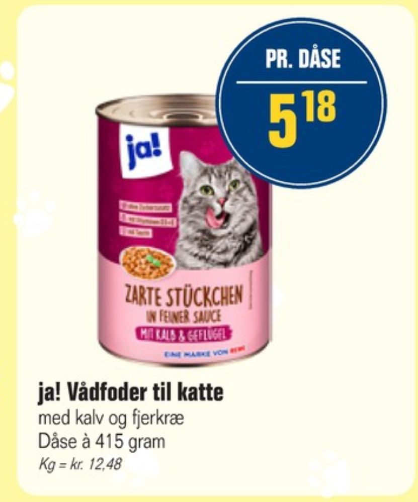 ja!, Kattefoder