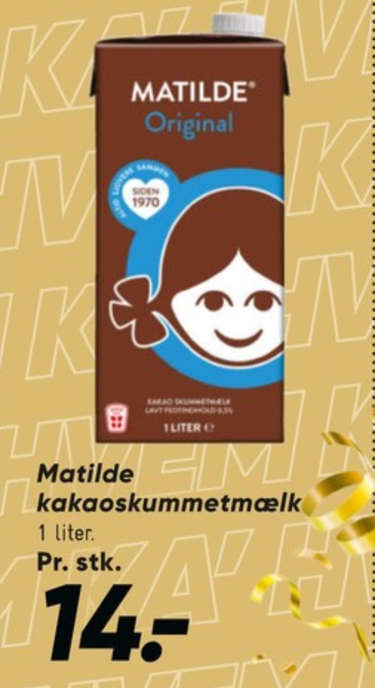 Matilde, Kakaomælk