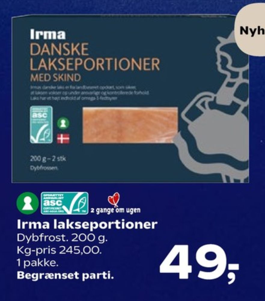 Irmas, Lakseportioner