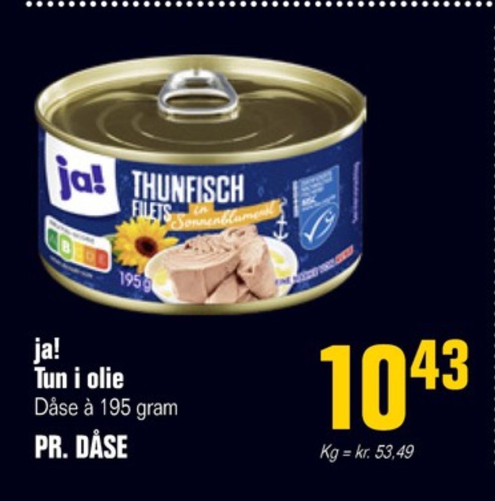 ja!, Tun i olie