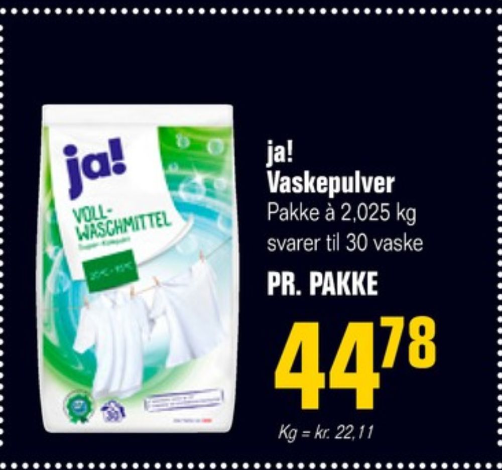 ja!, Vaskepulver