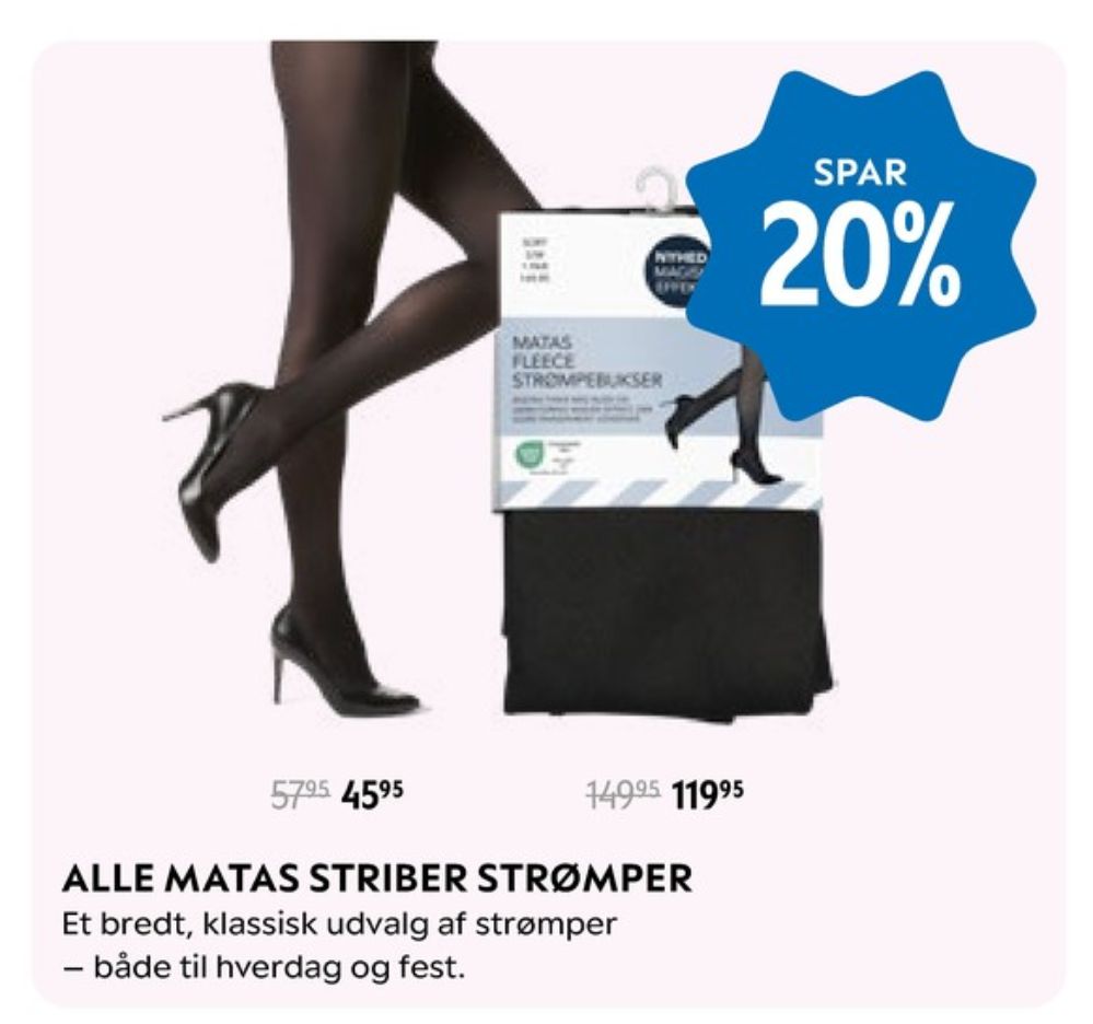 Matas, Strømpebukser