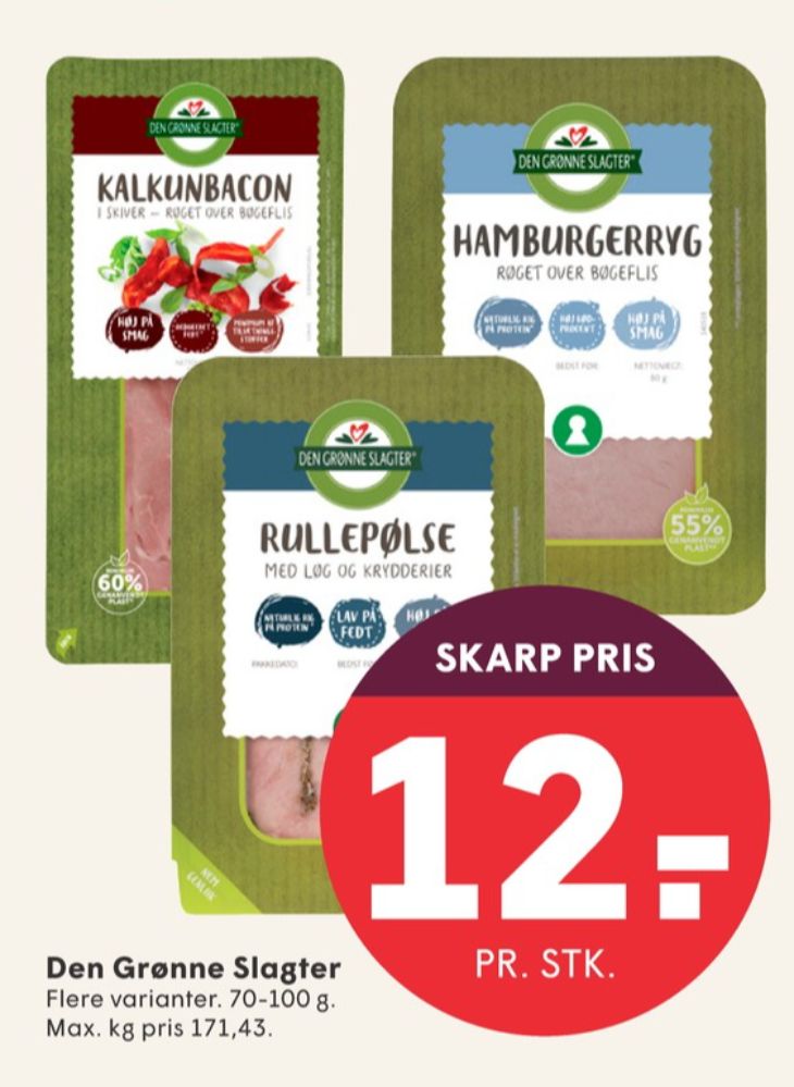Den Grønne Slagter, Kalkunbacon