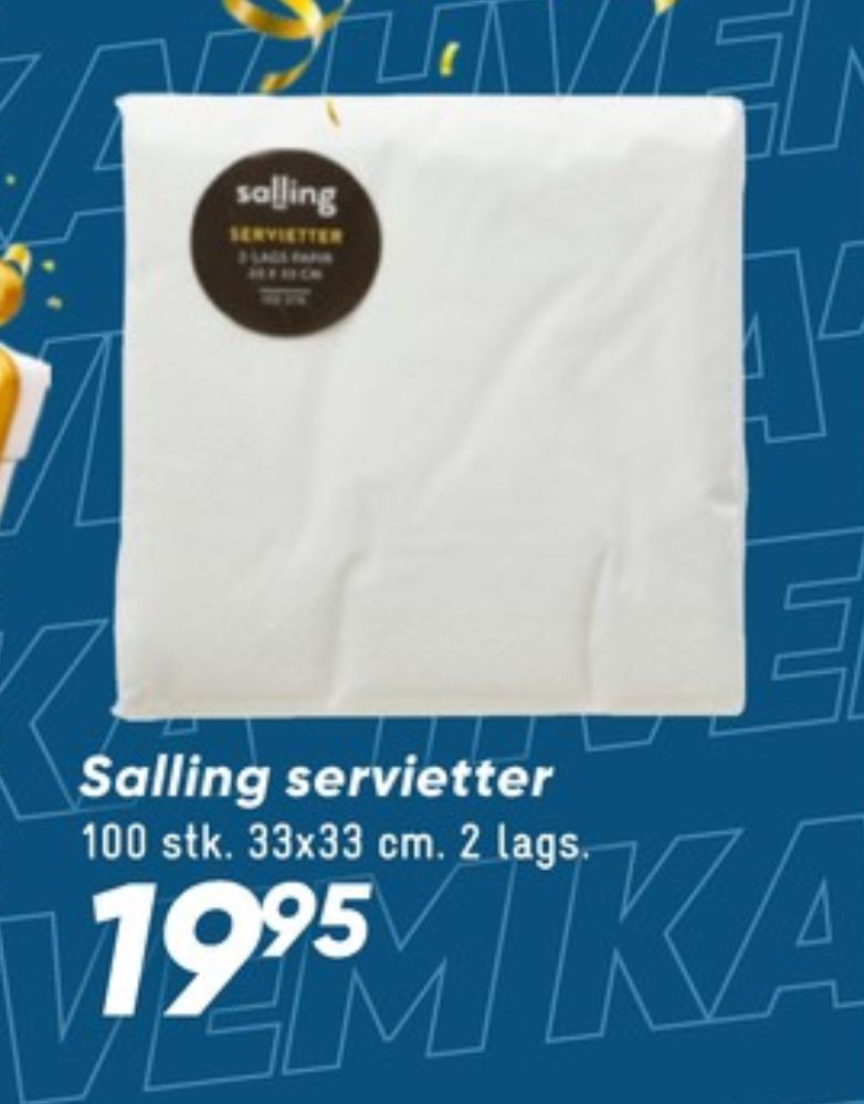 Salling, Servietter