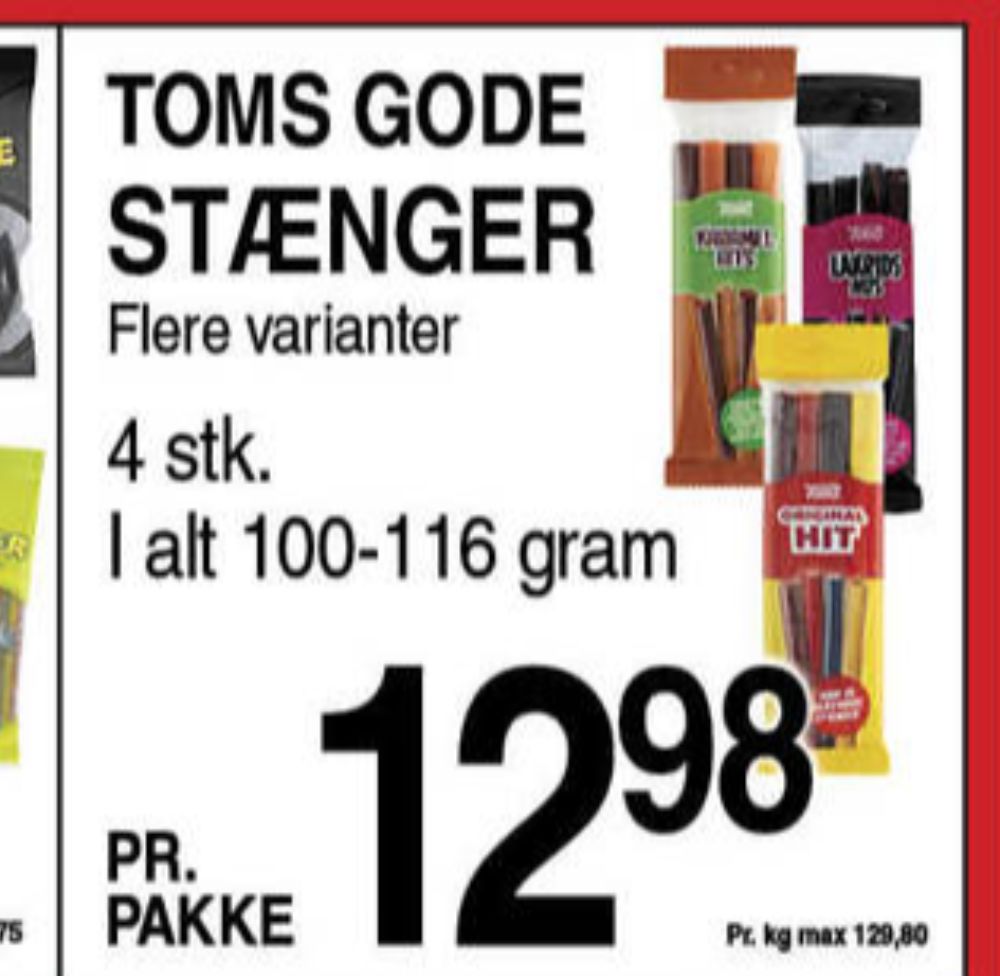 Toms LakridsHits, Slikstænger