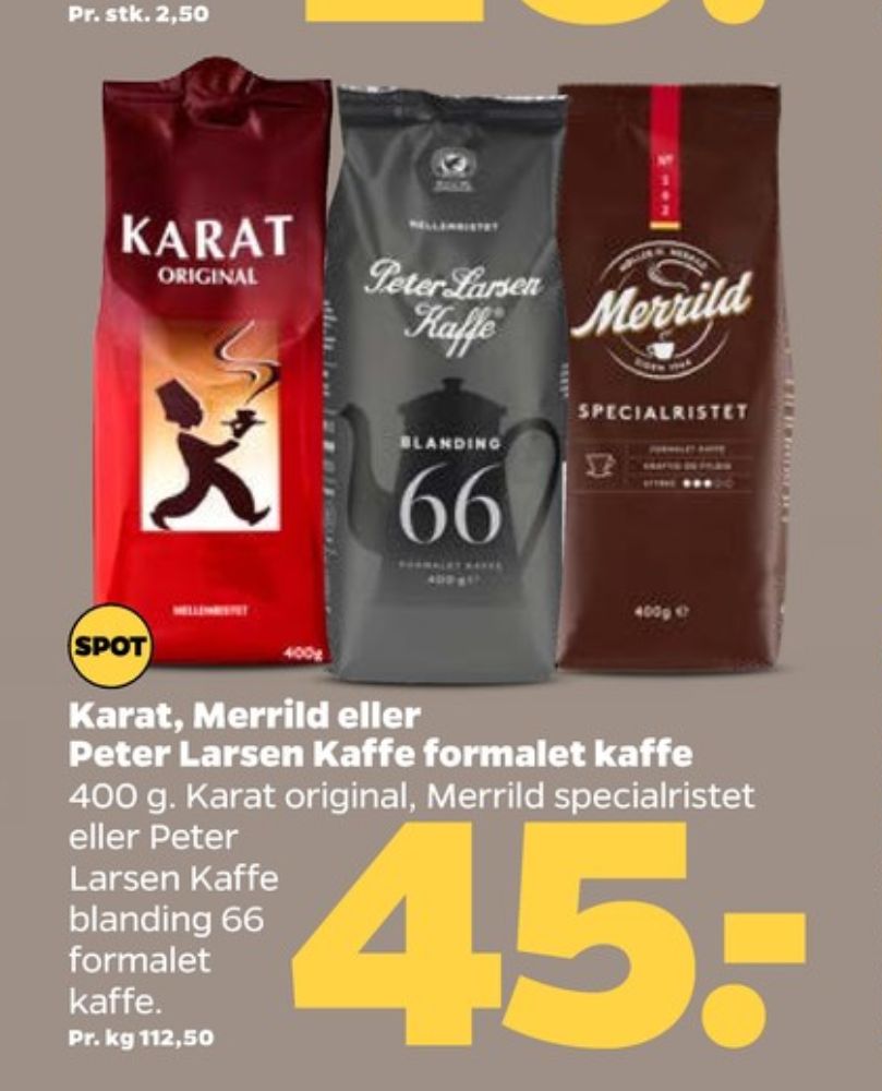 Peter Larsen Blanding 66, Kaffe Formalet