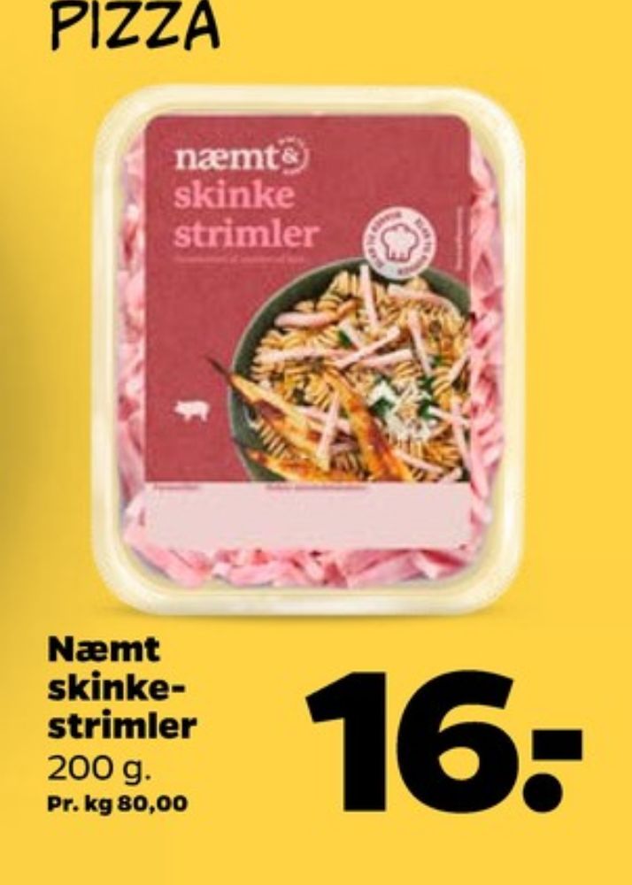 Næmt, Skinkestrimler