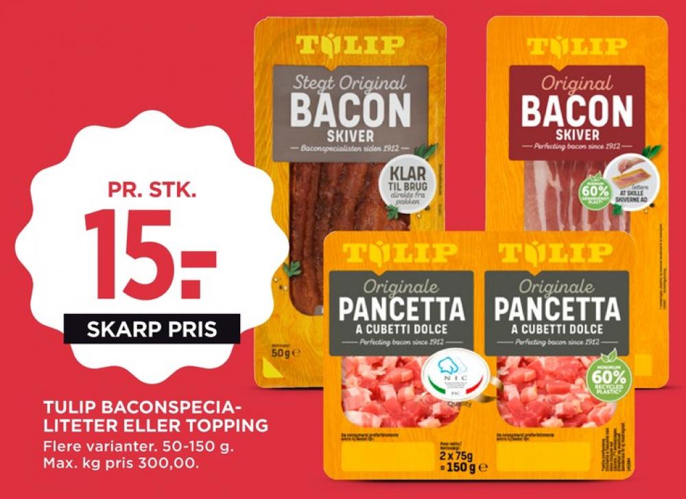 Tulip, Pancetta a Cubetti Dolce