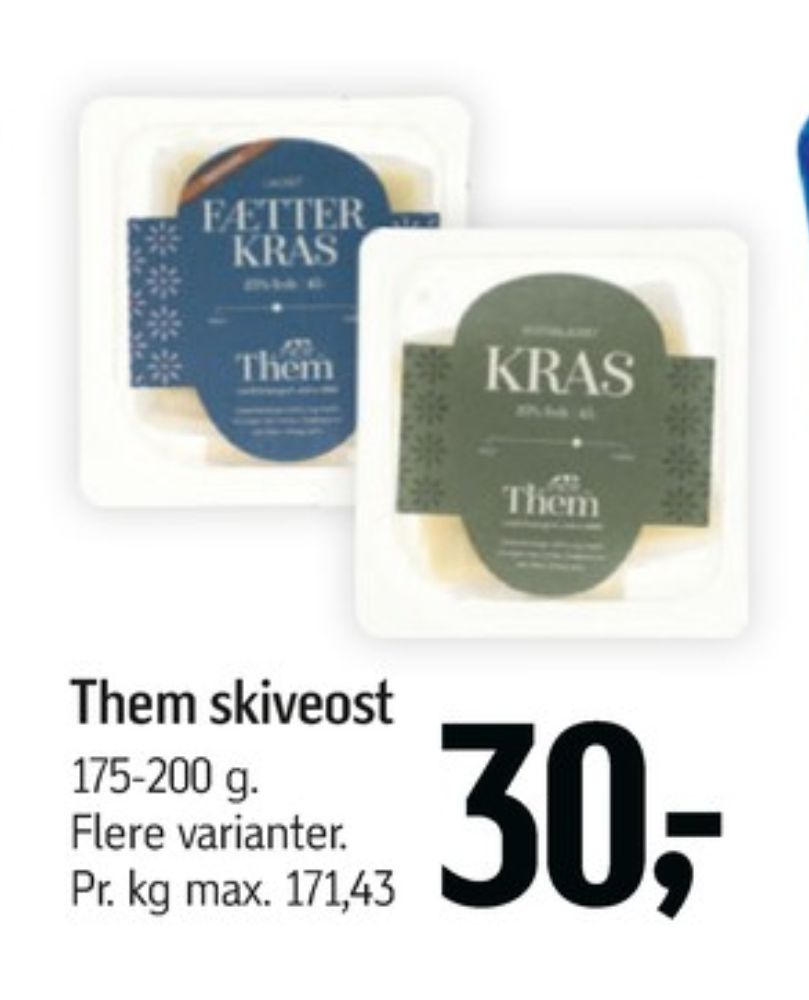Them Ost, Skiveost Fætter Kras