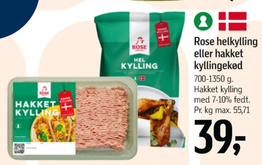 Rose, Hakket kylling 7-10%