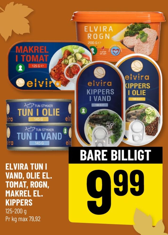 Elvira, Kippers i olie