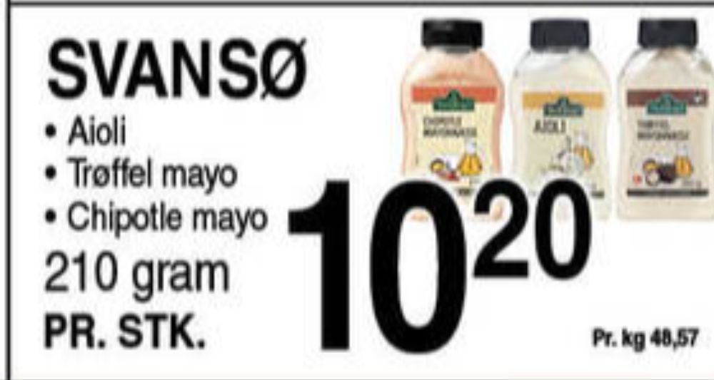 Svansø, Trøffelmayonnaise