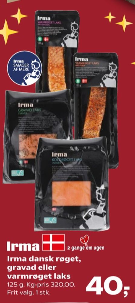 Irmas, Laks i skiver