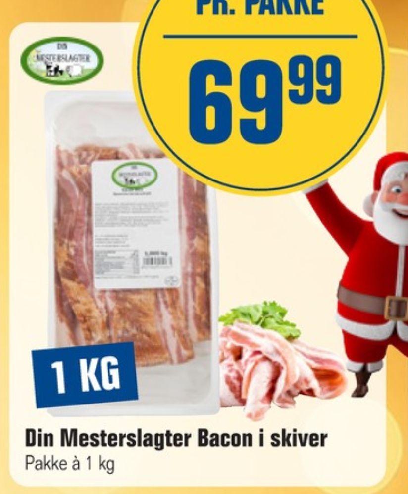 Din Mesterslagter, Baconskiver
