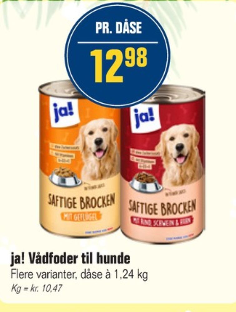 ja!, Hundefoder