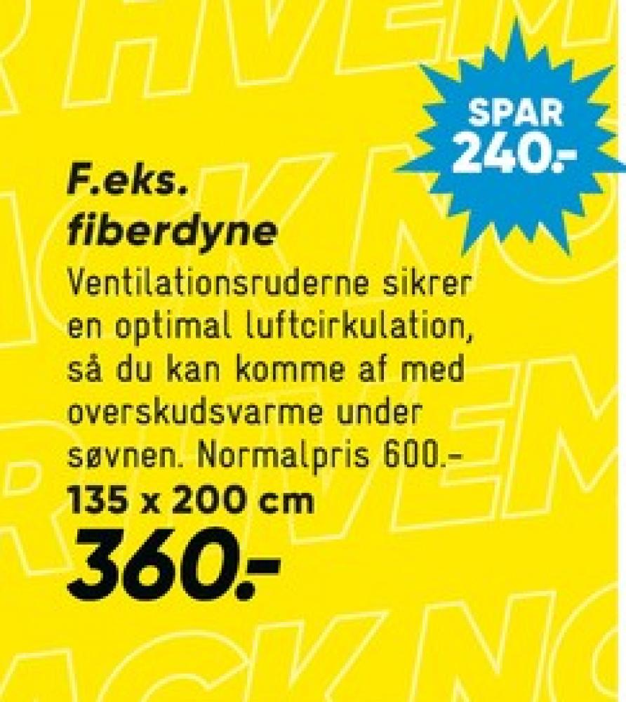 Salling NatteRo, Dyne