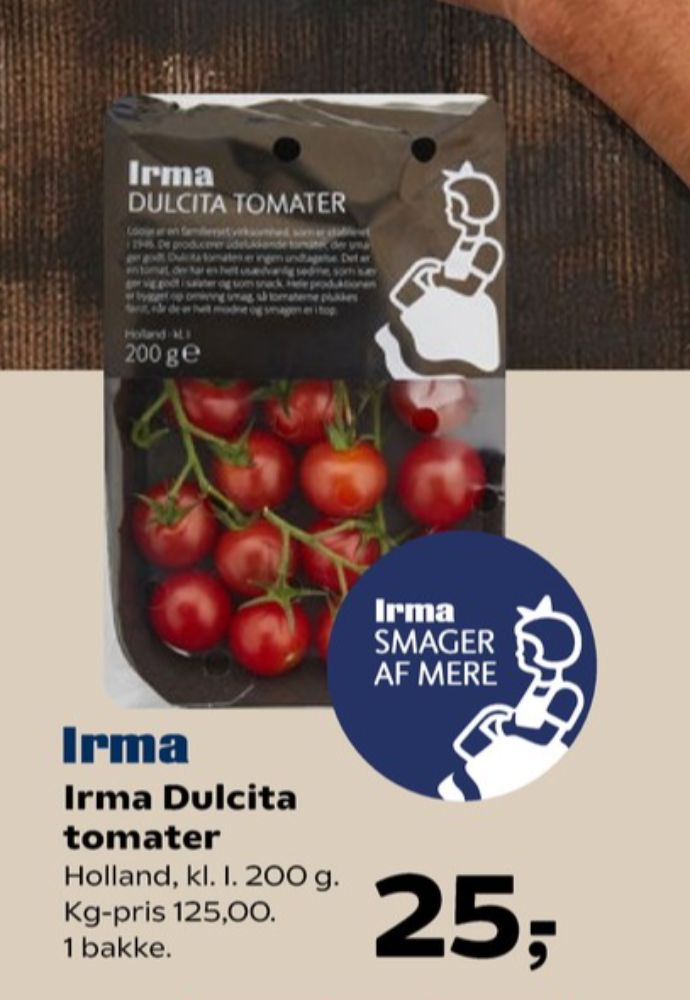 Irmas, Tomater