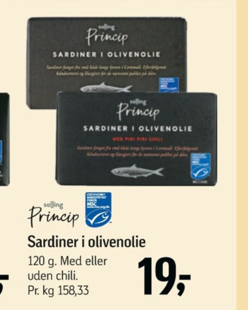 Salling Princip, Sardiner i Olivenolie med piri piri chili